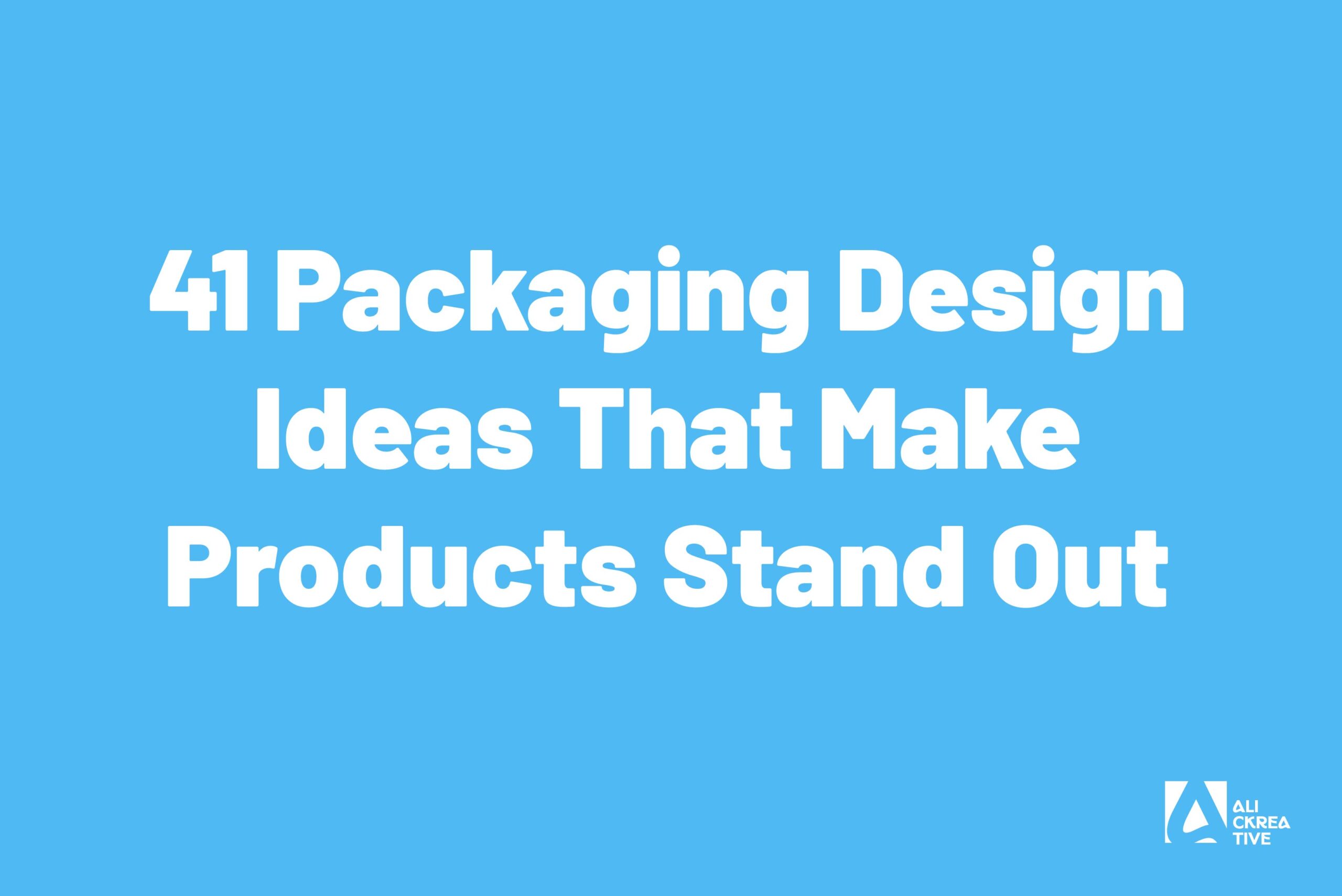 41 Packaging Design Ideas That Make Products Stand Out